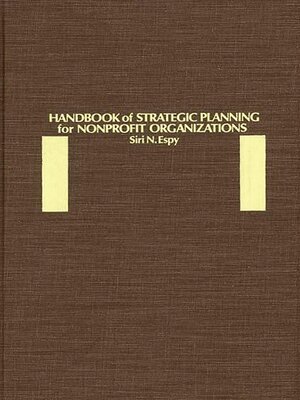 cover image of Handbook of Strategic Planning for Nonprofit Organizations